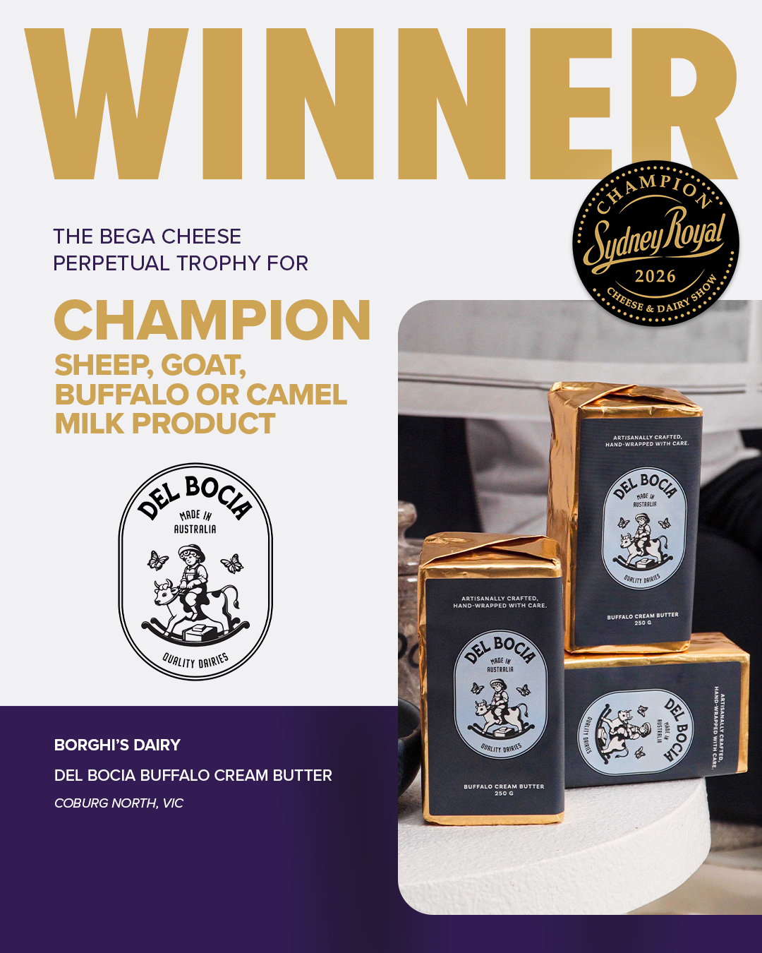 Del Bocia Buffalo Cream Butter by Borghi’s Dairy, Champion Sheep Goat Buffalo or Camel Milk Product at the 2026 Sydney Royal Cheese and Dairy Produce Show